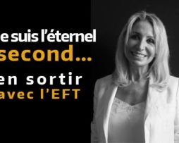 Je suis l'éternel second en sortir avec L'EFT