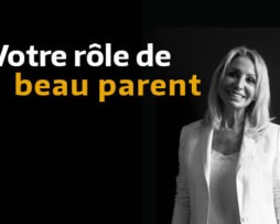 Etre un beau père ou une belle mère